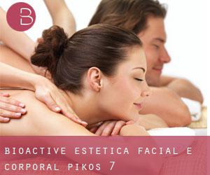 Bioactive Estética Facial e Corporal (Pikos) #7